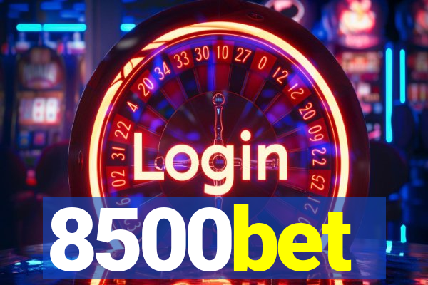 8500bet