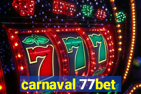 carnaval 77bet