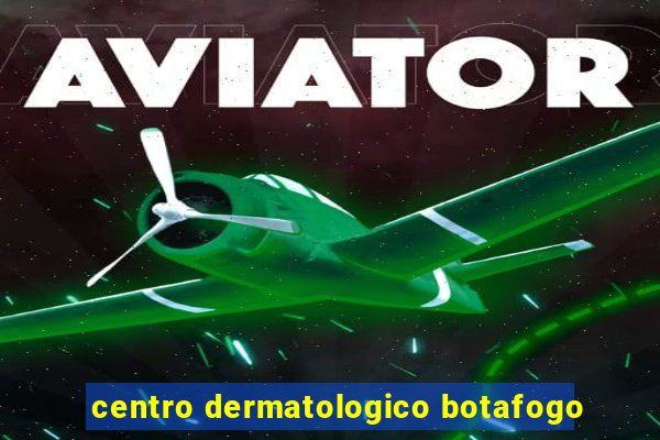 centro dermatologico botafogo