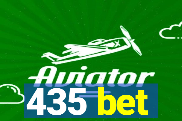 435 bet