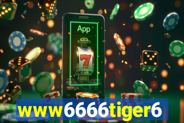 www6666tiger6