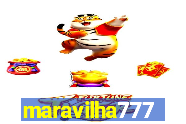 maravilha777