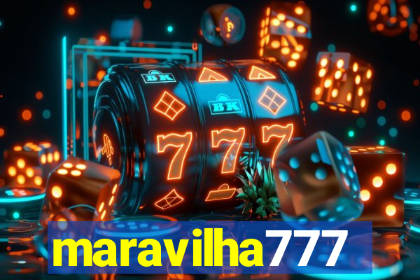 maravilha777