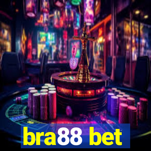 bra88 bet