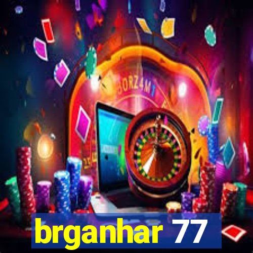 brganhar 77