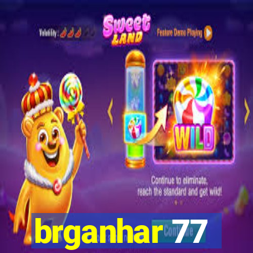 brganhar 77