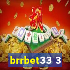 brrbet33 3