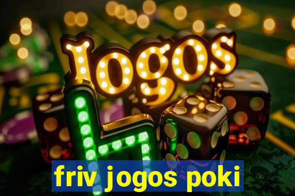 friv jogos poki