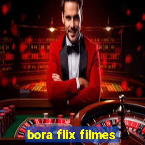 bora flix filmes