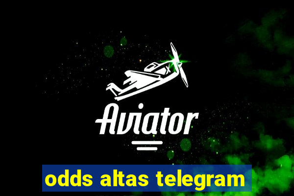 odds altas telegram