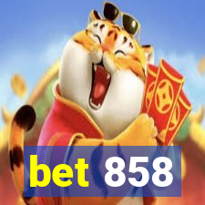 bet 858