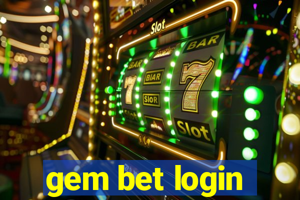 gem bet login