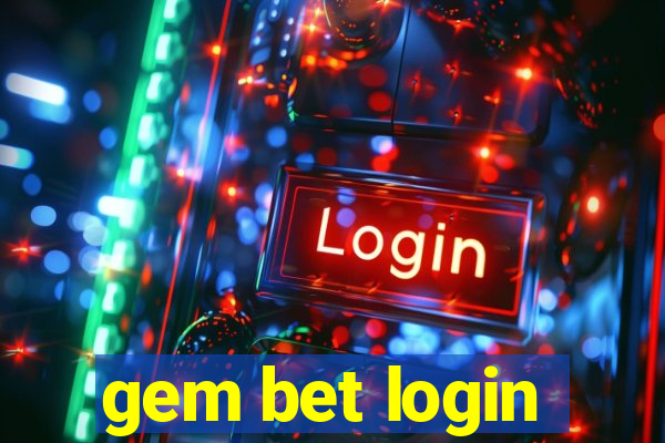 gem bet login