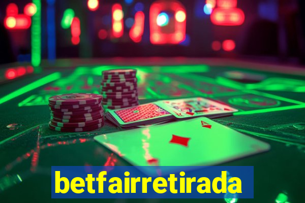 betfairretirada