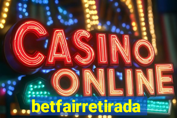 betfairretirada