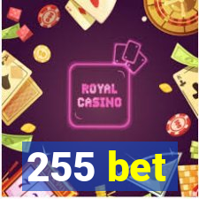 255 bet