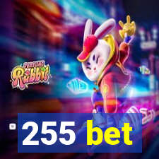 255 bet