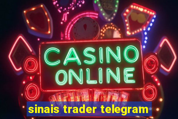 sinais trader telegram