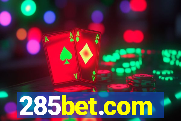 285bet.com