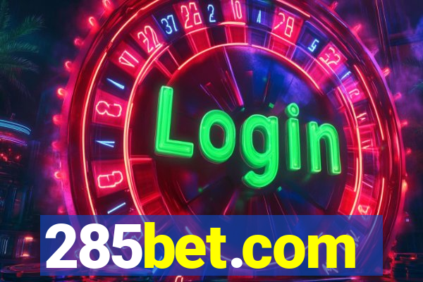 285bet.com