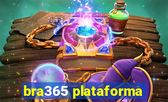 bra365 plataforma