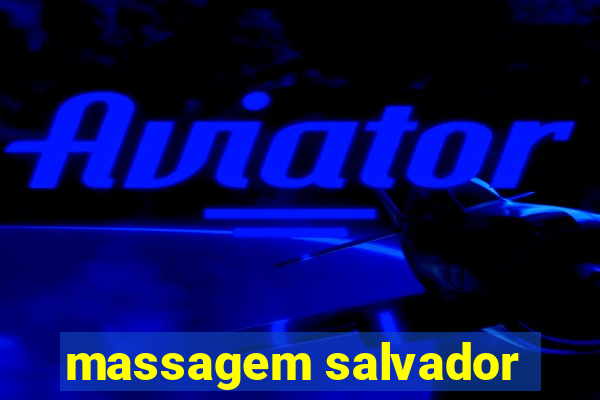 massagem salvador