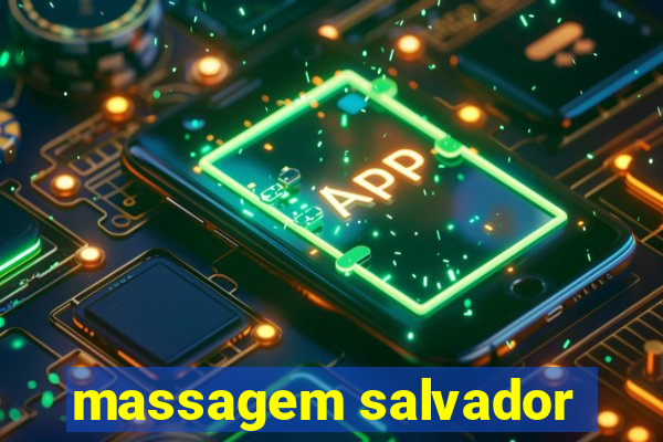 massagem salvador