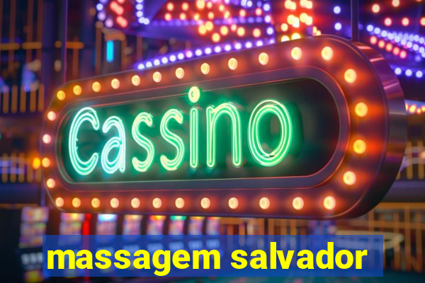 massagem salvador