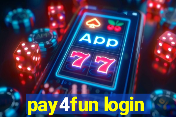 pay4fun login