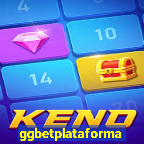 ggbetplataforma