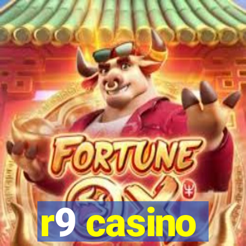 r9 casino