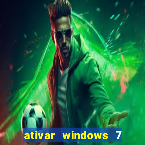 ativar windows 7 pelo cmd