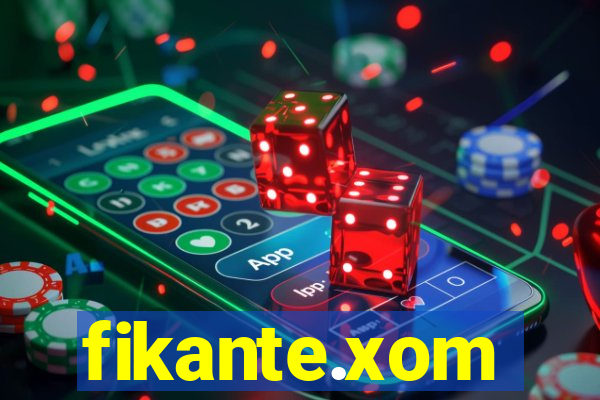 fikante.xom