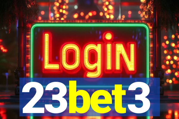 23bet3