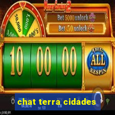 chat terra cidades