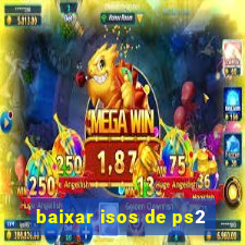 baixar isos de ps2