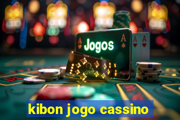 kibon jogo cassino