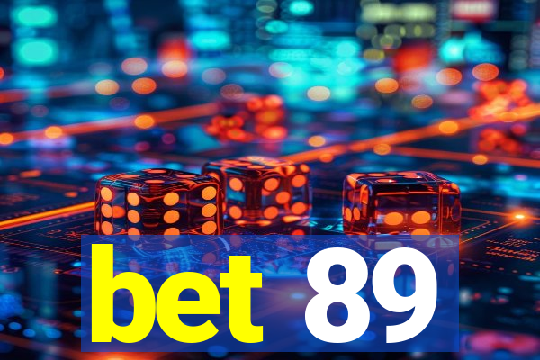 bet 89