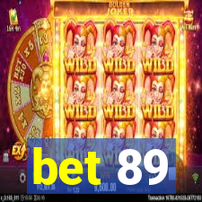 bet 89