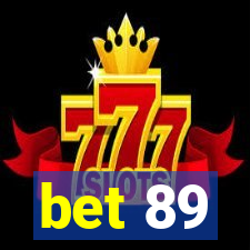 bet 89