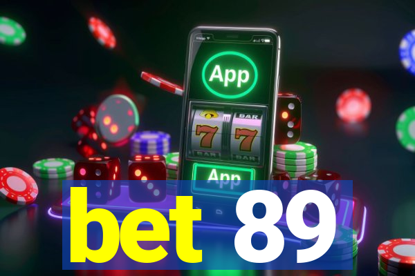 bet 89