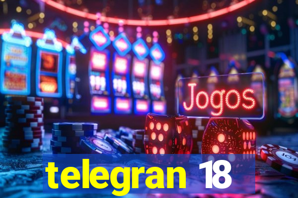 telegran 18