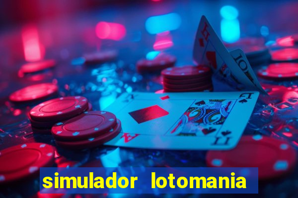 simulador lotomania - lotodicas