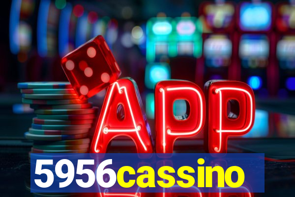 5956cassino