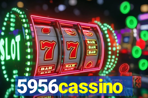 5956cassino