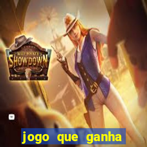 jogo que ganha dinheiro sem colocar dinheiro