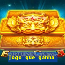 jogo que ganha dinheiro sem colocar dinheiro