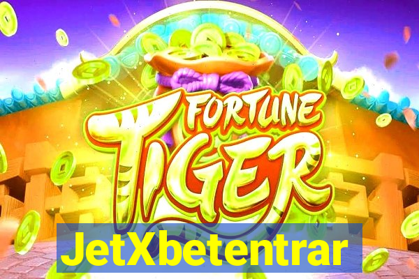 JetXbetentrar