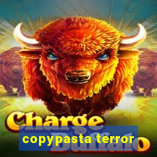 copypasta terror