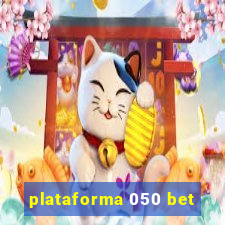 plataforma 050 bet